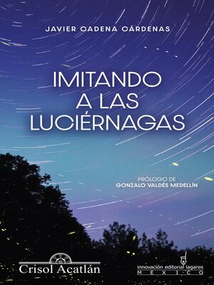 cover image of Imitando a las luciérnagas